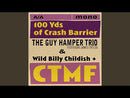 GUY HAMPER TRIO feat. JAMES TAYLOR / WILD BILLY CHILDISH - 100 Yds Of Crash Barrier - 7inch