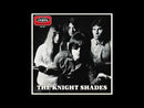 KNIGHT SHADES - Why (Baby Why!) // Make You Mine - 7inch