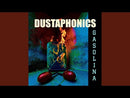 DUSTAPHONICS - Gasolina - LP