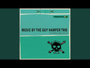 GUY HAMPER TRIO feat. JAMES TAYLOR - All The Poisons In The Mud - LP