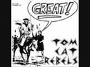 TOM CAT REBELS - Tom-A-Bility - LP