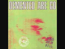 DEMENTED ARE GO - Kicked Out Of Hell - LP (col. vinyl)