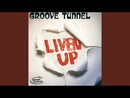GROOVE TUNNEL - Liven Up - LP