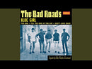 BAD ROADS - Blue Girl // Too Bad - 7inch