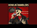 HOWLIN RAMBLERS - Whiskey In My Bones // Shadows On My Trail - 7inch