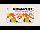SKEEWIFF - Something Like That - LP (col. vinyl)