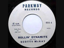 SCOTTY McKAY – Rollin' Dynamite // Evenin' Time - 7inch