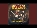 RESTLESS - Love Like A Bullet // Get Up And Get Out - 7inch