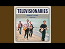 TELEVISIONARIES - Charlotte Beach // Cuckoo Clock - 7inch