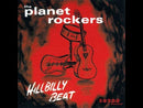 PLANET ROCKERS - Hillbilly Beat - LP (col. vinyl)