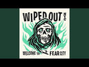 WIPED OUT - Welcome To Fear City - LP