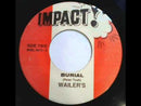 WAILERS - Pound Get A Blow // Burial - 7inch
