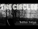 CIRCLES - Better Days // Hurt - 7inch (col. vinyl)