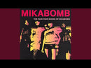 MIKABOMB - The Fake Fake Sound Of Mikabomb - LP (col. vinyl)