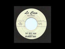GRAINGER HUNT - Noah // Say Boss Man  - 7inch