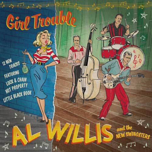 AL WILLIS and the NEW SWINGSTERS - Girl Trouble - 10inch+CD