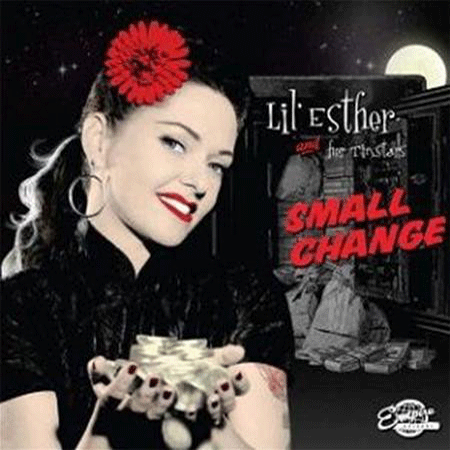 LIL' ESTHER & her TINSTARS - Small Change - 10inch