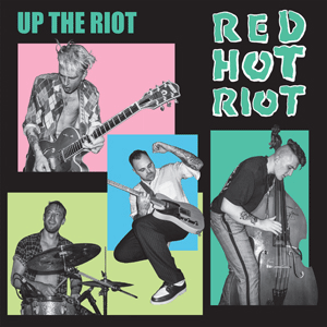 RED HOT RIOT - Up The Riot - 10inch (col. vinyl)