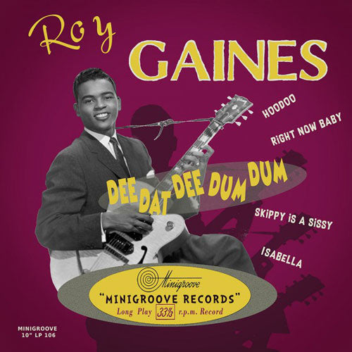 ROY GAINES - Dee Dat Dee Dum Dum - 10inch