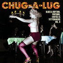 Various - Chug A Lug - 10"