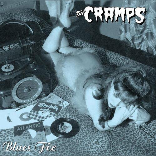 The Cramps - Blues Fix - 10"