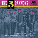 The 5 CANNONS - Take A Train - 7inch EP