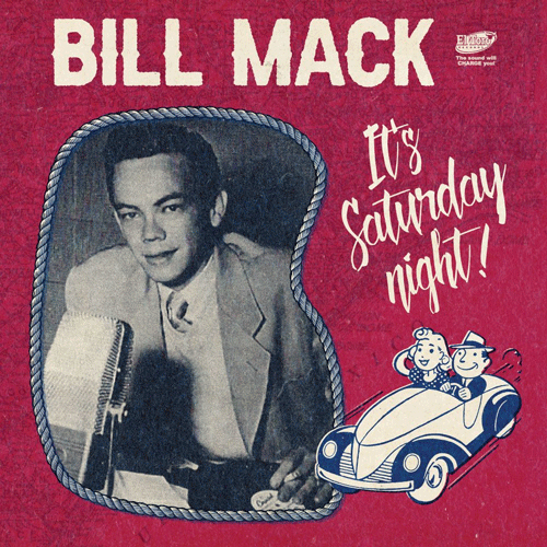 BILL MACK - It's Saturday Night - 7inch EP