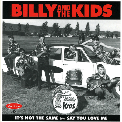 BILLY and the KIDS - It's Not The Same // Say You Love Me - 7inch