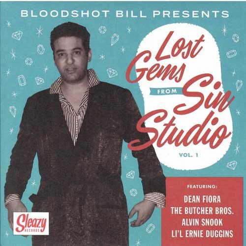 BLOODSHOT BILL - Lost Gems From Sin Studio - 7inch 4-track EP