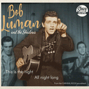 BOB LUMAN - This The Night // All Night Long - 7inch