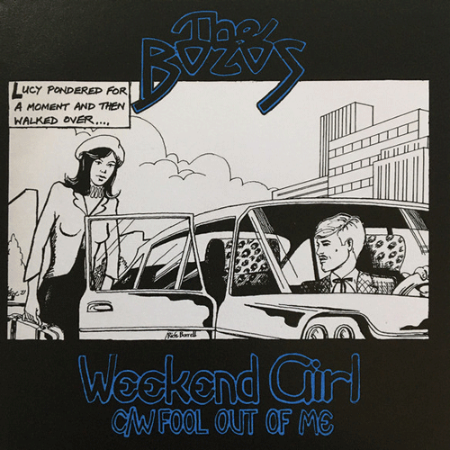 THE BOZOS - Weekend Girl // Fool Out Of Me - 7inch (col. vinyl)