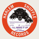 CARL DAWKINS - I'll Make It Up // Hot And Sticky - 7inch