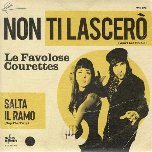 COURETTES - Salta Il Ramo / Non Ti Lascerò - 7inch (RSD22) YELLOW vinyl
