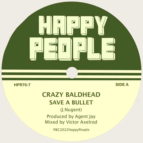 CRAZY BALDHEAD - Save A Bullet // Save A Dub - 7inch