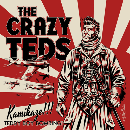 CRAZY TEDS - Kamikaze!! Teddy Boy Bombing! - 7inch EP - Copasetic Mailorder
