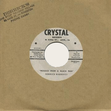 DERRICK HARRIOTT - Message From A Black Man // CHOSEN FEW - Going Back Home - 7inch