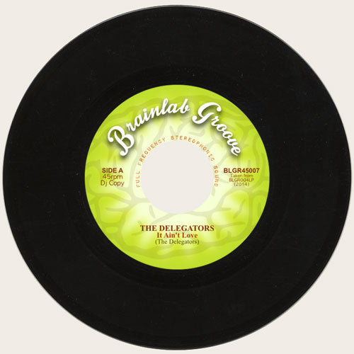 DELEGATORS - It Ain't Love // I Don't Mind - 7inch (diff. colors available)
