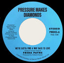 FREDA PAYNE - We've Gotta Find A Way Back To Love // Two Wrongs Don't Make A Right - 7inch