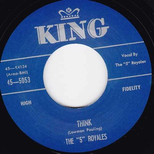 THE 5 ROYALES - Think // Dedicated To The One I Love - 7inch