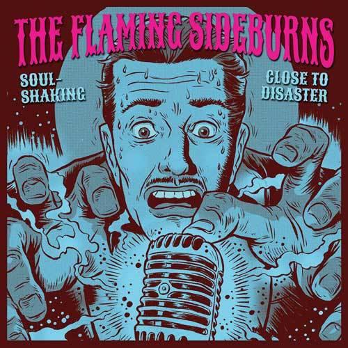 THE FLAMING SIDEBURNS - Soulshaking // Close To Disaster - 7inch (blue vinyl)