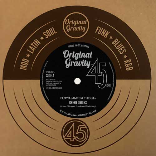 FLOYD JAMES & the GTs - Green Onions // On The Good Foot - 7inch