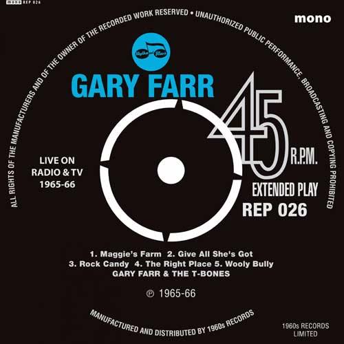 GARY FARR & the T-BONES ‎– Live On Radio & Television 1965-66 - 7inch EP
