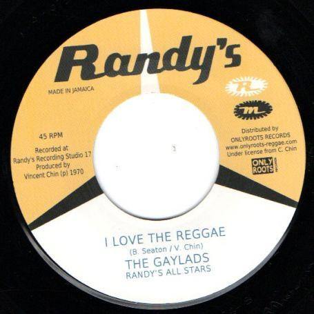 THE GAYLADS - I Love The Reggae // Wha She Do Now - 7inch