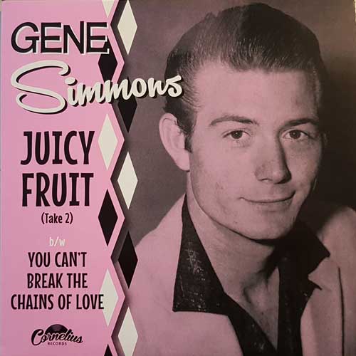 GENE SIMMONS - Juicy Fruit (take 2) // You Can't Break The Chains Of Love - 7inch