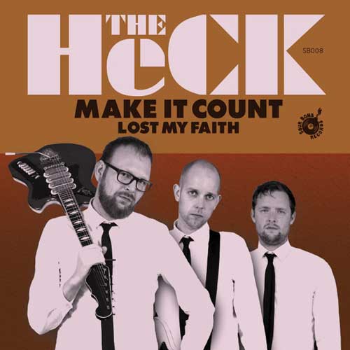 HECK - Make It Count // Lost My Faith - 7inch (brown vinyl)