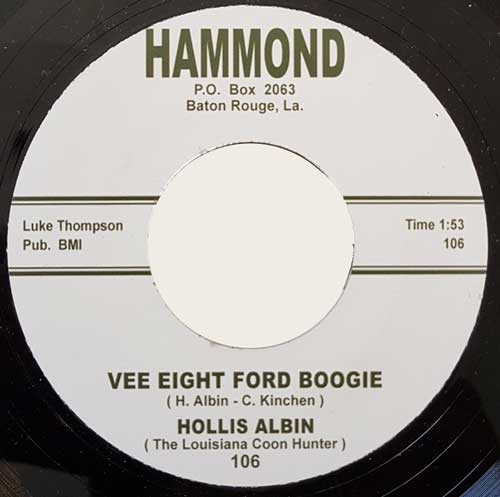 HOLLIS ALBIN - Vee Eight Ford Boogie // Uncle Earl Don't Stand Alone - 7inch