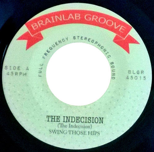 INDECISION - Swing Those Hips // Atlantic Crossing - 7inch