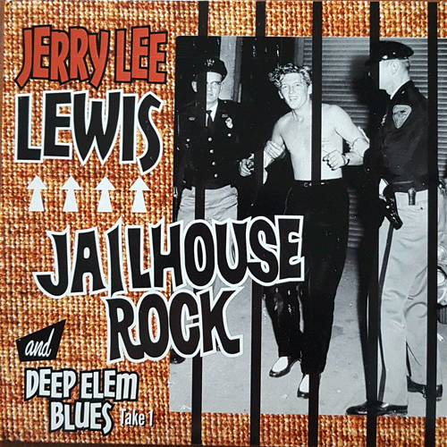 JERRY LEE LEWIS - Jailhouse Rock // Deep Elem Blues - 7inch