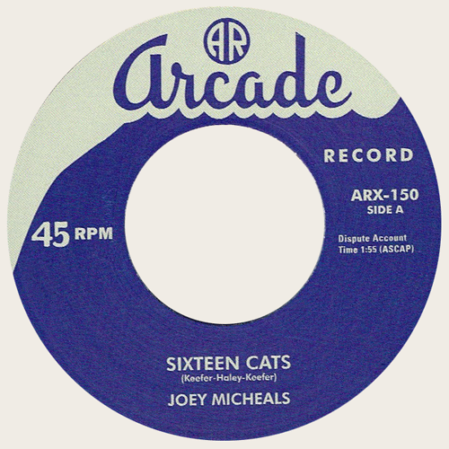 JOEY MICHEALS - Sixteen Cats // RUSTY WELLINGTON - Sixteen Cats - 7inch