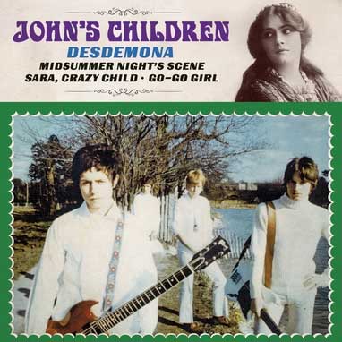 JOHN'S CHILDREN - Desdemona - 7inch EP